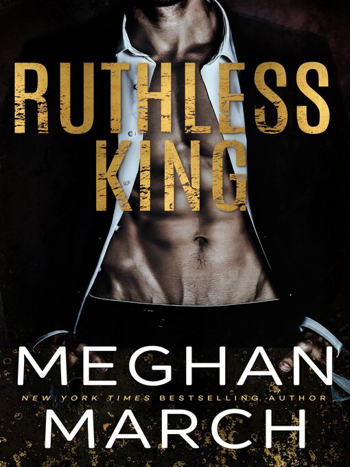 Title details for Ruthless King by Meghan March - Available